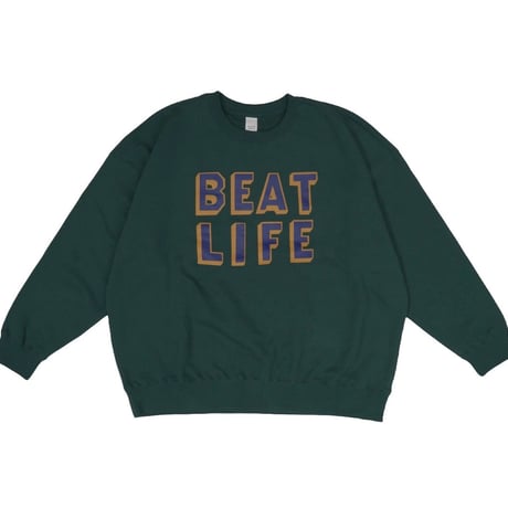 BEAT LIFE/SWEATSHIRTS
