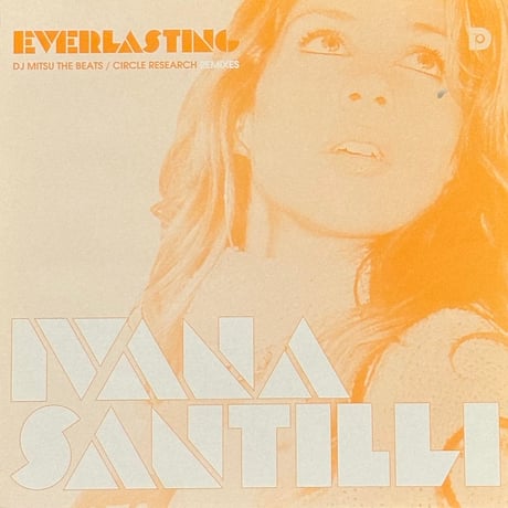 IvanaSantilli/Everlasting (DJ Mitsu the Beats Remix)