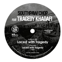 SOUTHPAW CHOP/Laced with Tragedy-Limited Edition 7inch Vinyl-