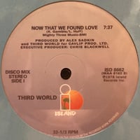 Third World/Now That We Found Love-12inch-