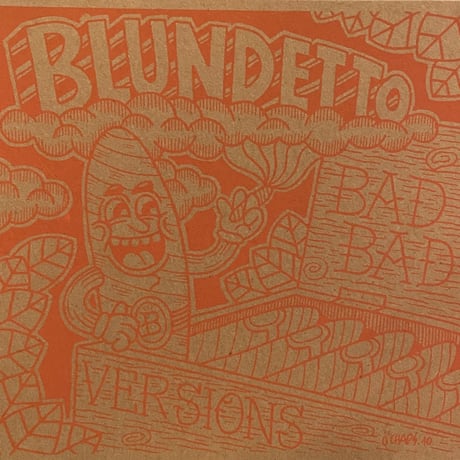 Blundetto/Bad Bad Versions -CD Album-