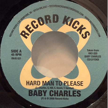Baby Charles/Hard Man To Please-7inch-
