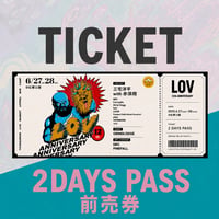 【限定120枚】LOV×VIEWMORE 12th ANNIVERSARY TICKET【前売り券】