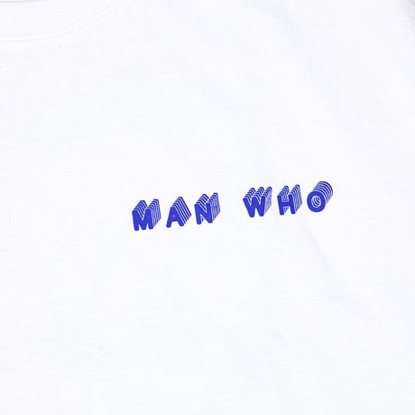 MAN WHO 倍の場合 TEE ホワイト/ネイビー