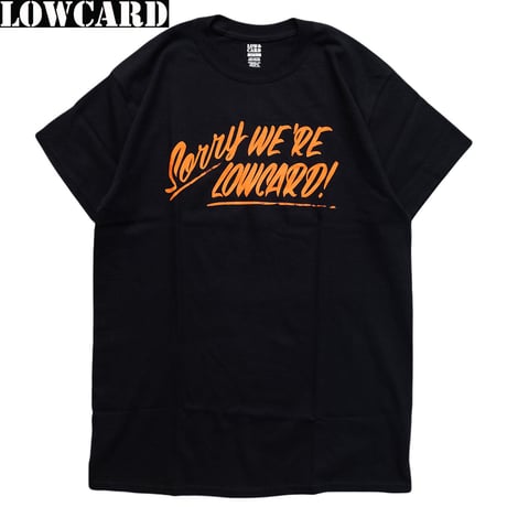 Lowcard SORRY WE ARE LOWCARD S/S TEE black