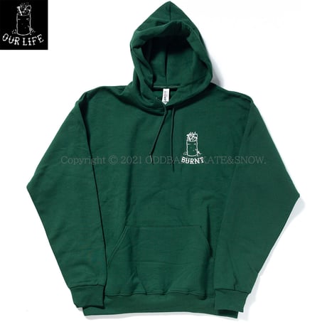 OUR LIFE BURNT HOODIE forest