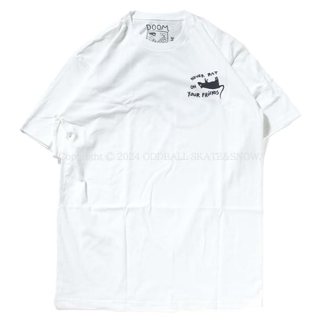 DOOM SAYERS Never Rat S/S Tee WHITE