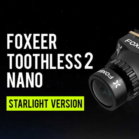 FOXEER Nano Toothless 2 StarLight FPV Camera