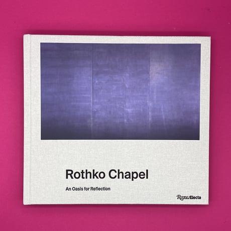 Rothko Chapel：An Oasis for Reflection