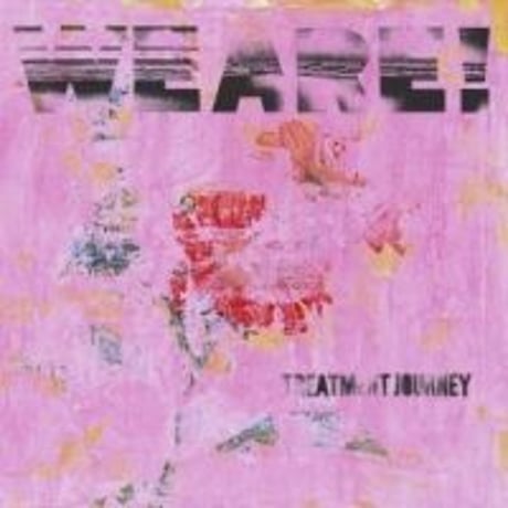 WEARE! “Treatment Journey” CD
