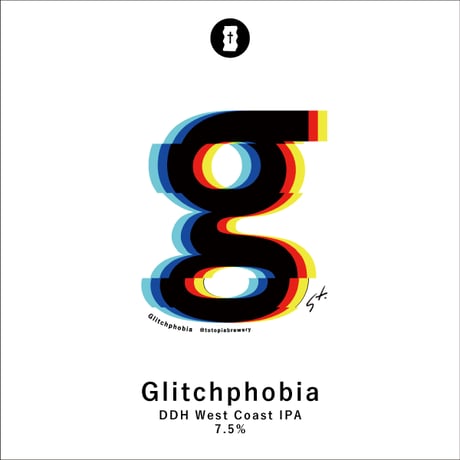 Glitchphobia (Totopia Brewery) / Style:DDH West Coast IPA