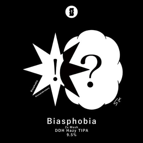 Biasphobia (Totopia Brewery) / Style:2xMash DDH Hazy TIPA