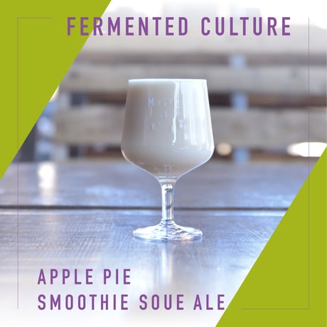 Fermented Culture (Teenage Brewing × UNITED ARROWS) / Style:Apple Pie Smoothie Sour Ale