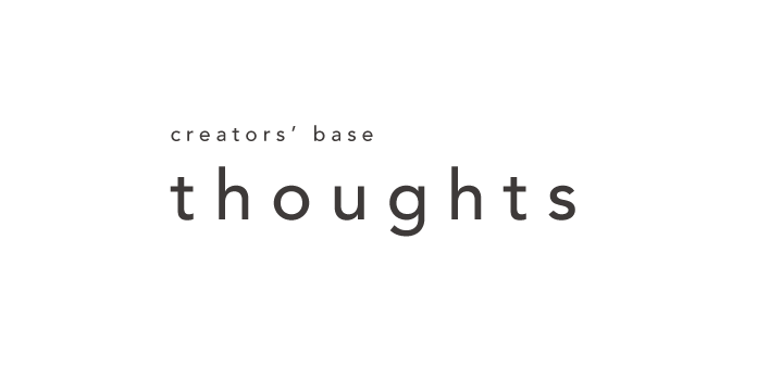 creators' base thoughts