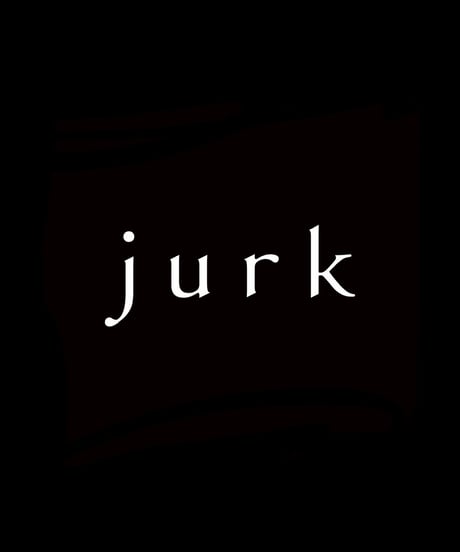 JURK TOKYO