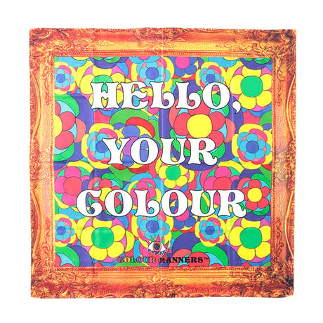 "HELLO, YOUR COLOUR" シルクスカーフ (FLOWER)