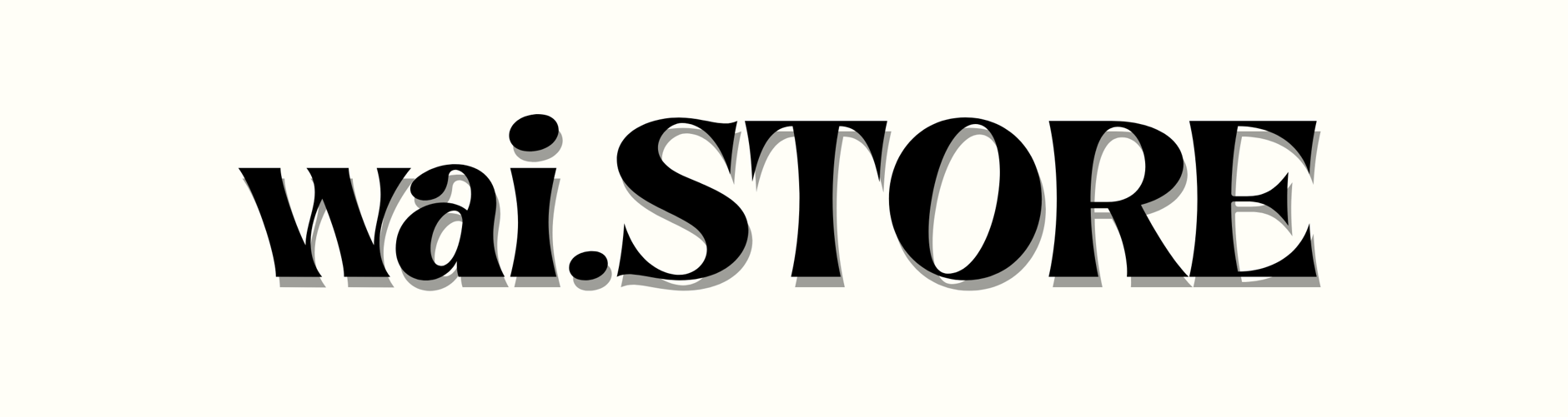 Wai. STORE
