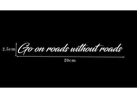 hiropeakオリジナル　カッティングステッカー＜Go on roads without roads＞文字切抜き