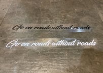 hiropeakオリジナル　カッティングステッカー＜Go on roads without roads＞文字切抜き