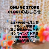 STORE CLOSEについて