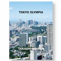 『TOKYO OLYMPIA』Takashi Homma ＊特典付き