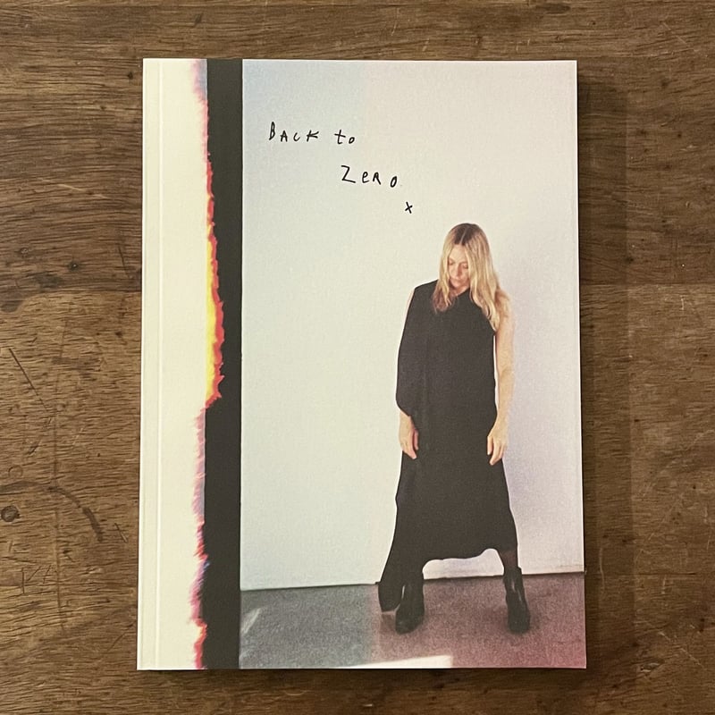 BACK TO ZERO by Mark Borthwick, Maria Cornejo』