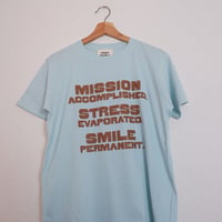 MISSION ACCOMPLISHED. TEE