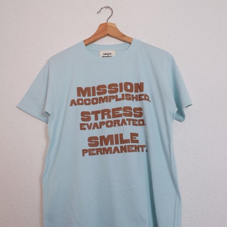 MISSION ACCOMPLISHED. TEE