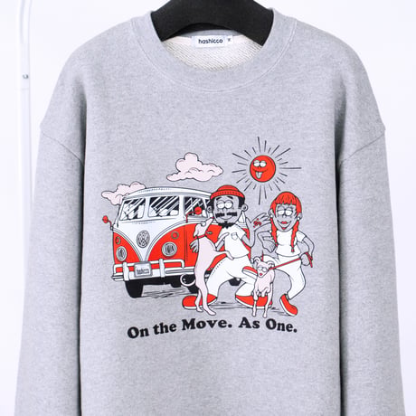 On the move. As one.スウェット