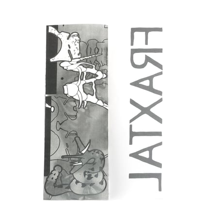 Russell Maurice ZINE "FRAXTAL"