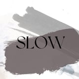 SLOW