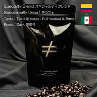 【デカフェ スペシャルティブレンド 】 【深煎り】 スペシャリァリィデカフェ Colombia×Mexico