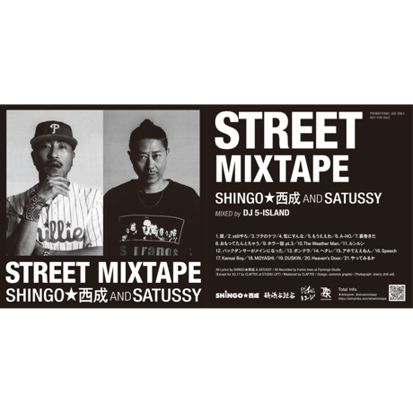 SHINGO★西成＆SATUSSY「STREET MIXTAPE」