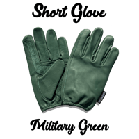 SHORT GLOVE / MILITARY GREEN