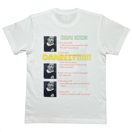damn it!!! Tshirt  (white)