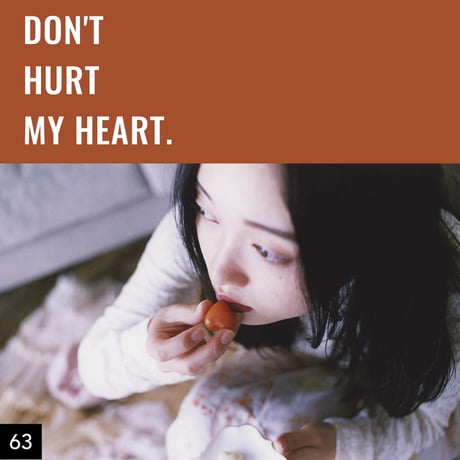 【051-075】I'm a Lover, not a Fighter.「Don't hurt my heart.」100部限定写真集