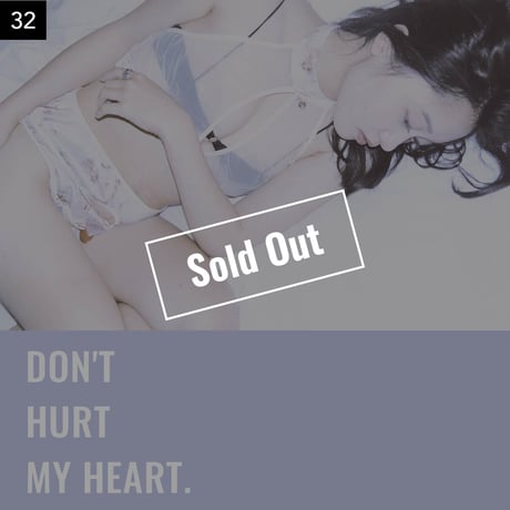 【026-050】I'm a Lover, not a Fighter.「Don't hurt my heart.」100部限定写真集