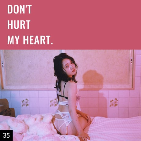 【026-050】I'm a Lover, not a Fighter.「Don't hurt my heart.」100部限定写真集