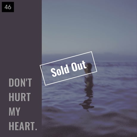 【026-050】I'm a Lover, not a Fighter.「Don't hurt my heart.」100部限定写真集