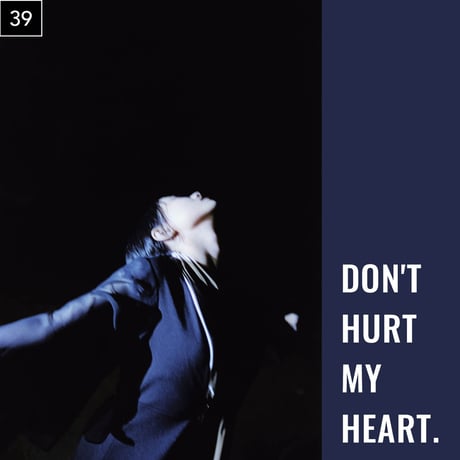 【026-050】I'm a Lover, not a Fighter.「Don't hurt my heart.」100部限定写真集
