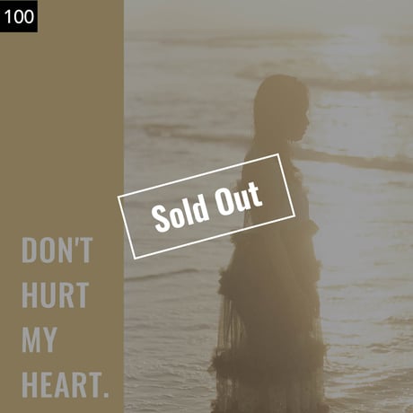 【076-100】I'm a Lover, not a Fighter.「Don't hurt my heart.」100部限定写真集
