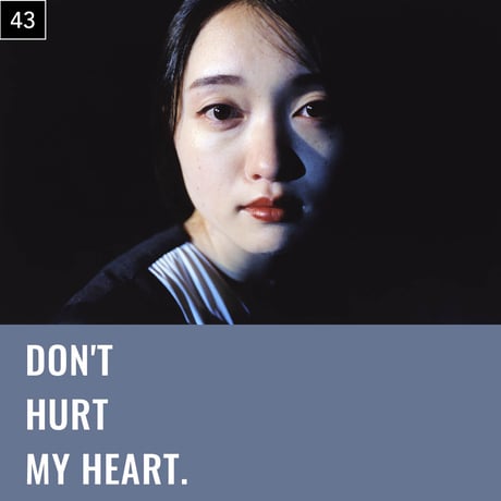 【026-050】I'm a Lover, not a Fighter.「Don't hurt my heart.」100部限定写真集