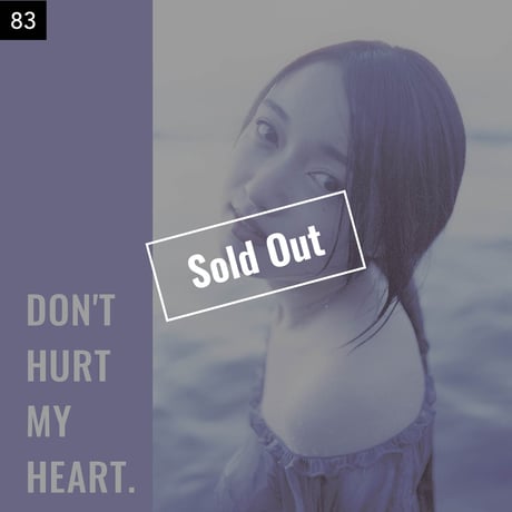 【076-100】I'm a Lover, not a Fighter.「Don't hurt my heart.」100部限定写真集