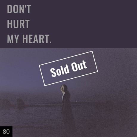 【076-100】I'm a Lover, not a Fighter.「Don't hurt my heart.」100部限定写真集
