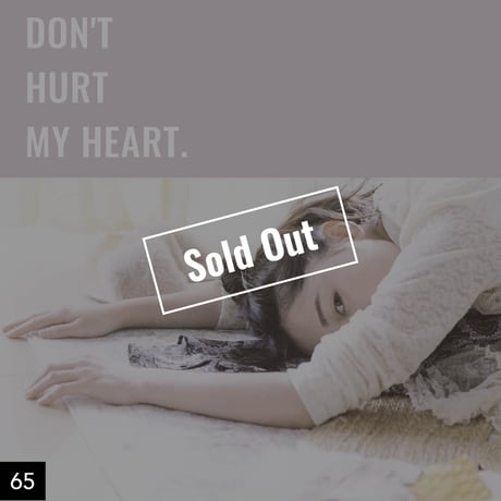 【051-075】I'm a Lover, not a Fighter.「Don't hurt my heart.」100部限定写真集