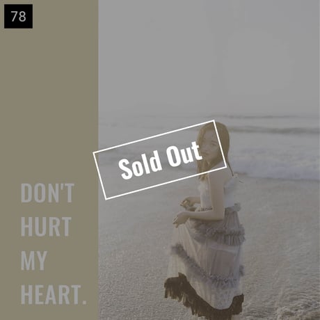 【076-100】I'm a Lover, not a Fighter.「Don't hurt my heart.」100部限定写真集