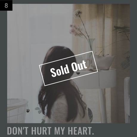 【001-025】I'm a Lover, not a Fighter.「Don't hurt my heart.」100部限定写真集