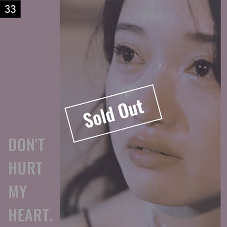 【026-050】I'm a Lover, not a Fighter.「Don't hurt my heart.」100部限定写真集
