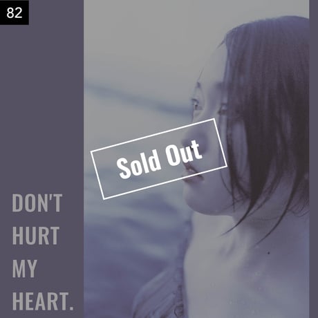 【076-100】I'm a Lover, not a Fighter.「Don't hurt my heart.」100部限定写真集
