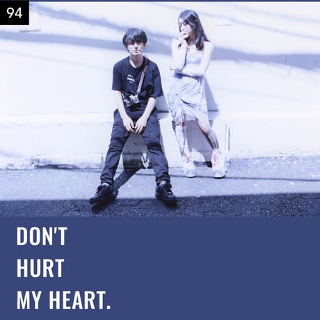 【076-100】I'm a Lover, not a Fighter.「Don't hurt my heart.」100部限定写真集
